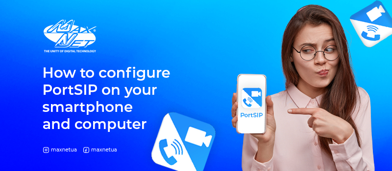 How to configure PortSIP on your smartphone and computer