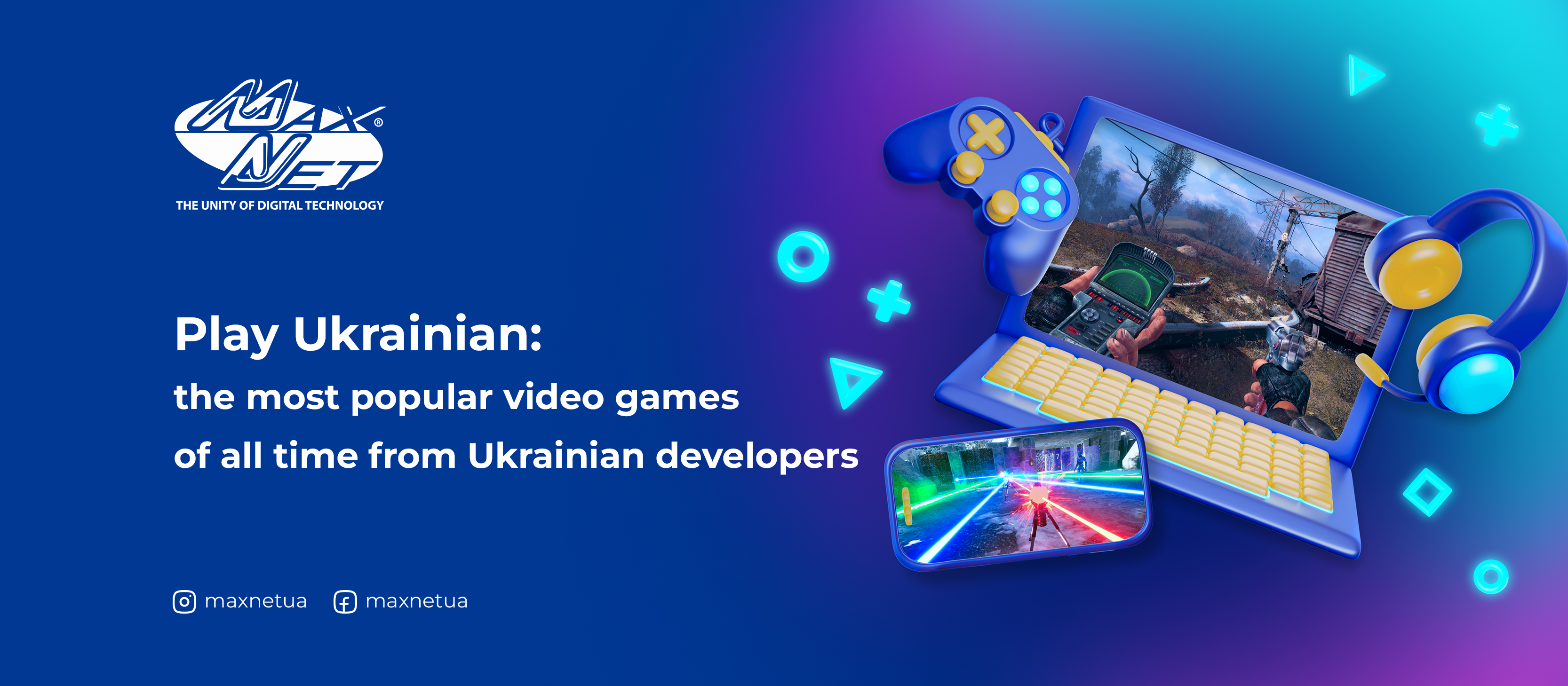 Play Ukrainian: the most popular video games of all time from Ukrainian developers