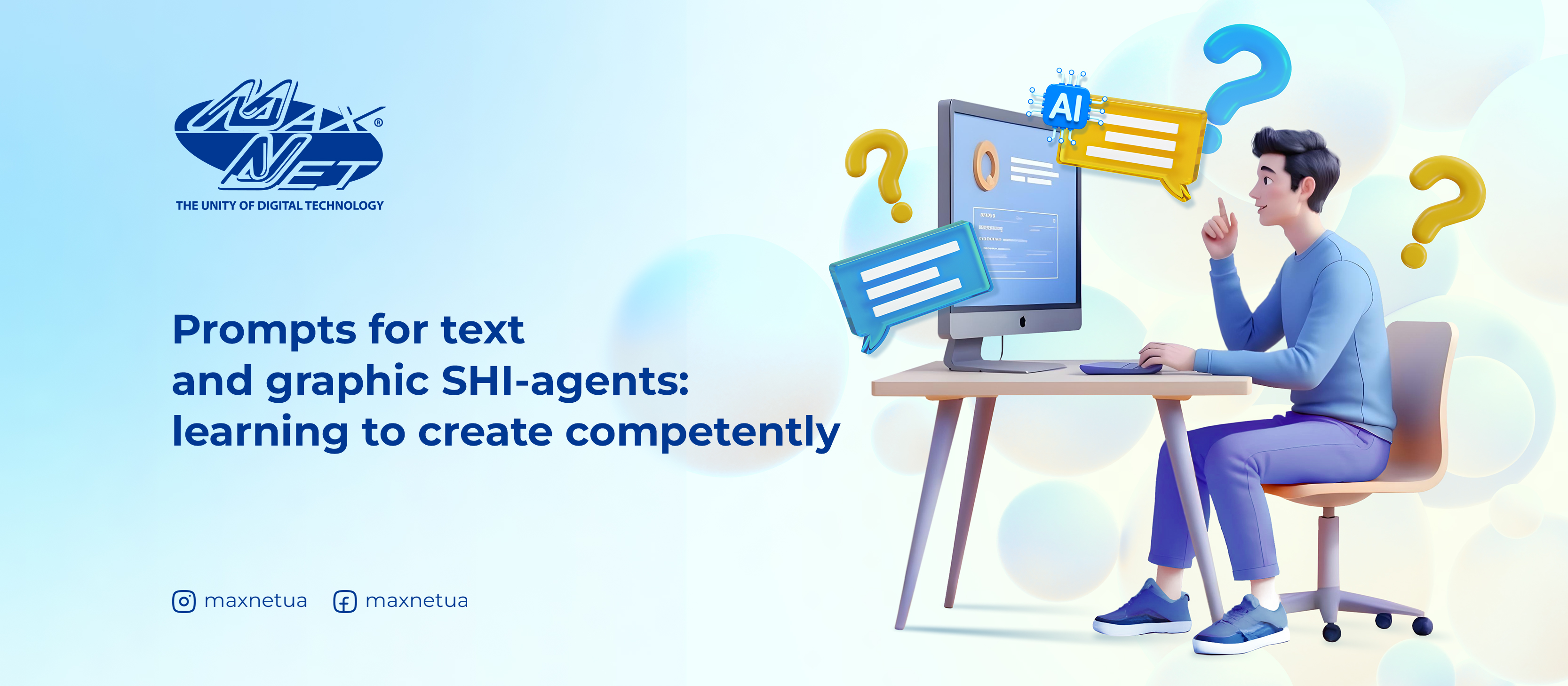 Prompts for text and graphic SHI-agents: learning to create competently