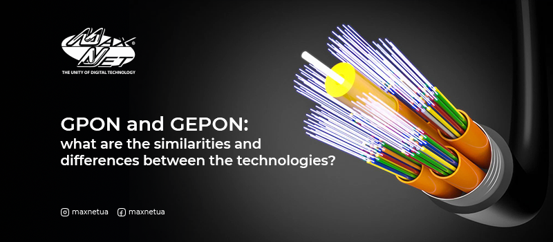 GPON and GEPON: what are the similarities and differences between the technologies?