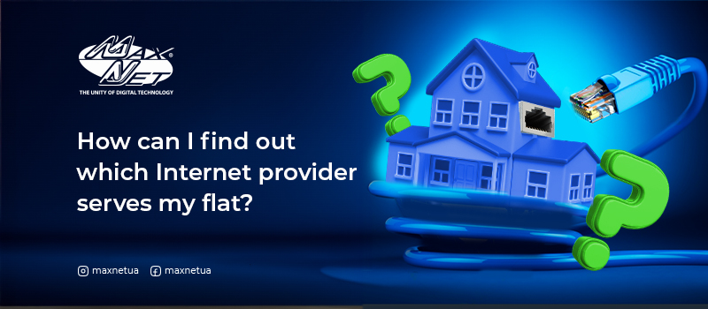 How can I find out which Internet provider serves my flat?