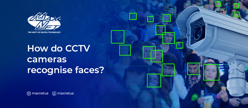 How do CCTV cameras recognise faces?