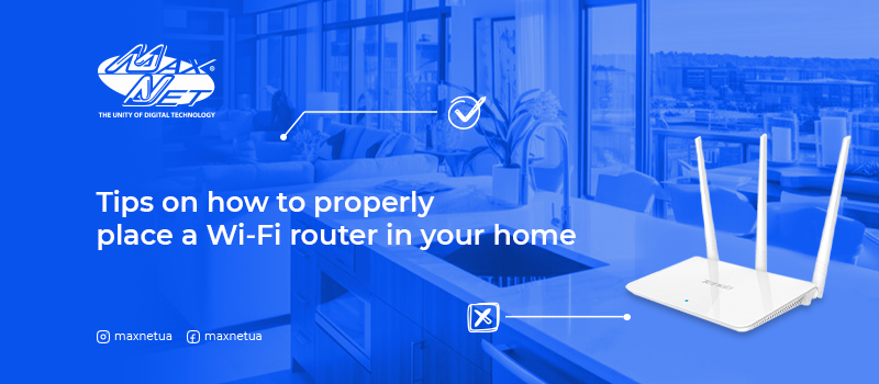 Tips on how to properly place a Wi-Fi router in your home