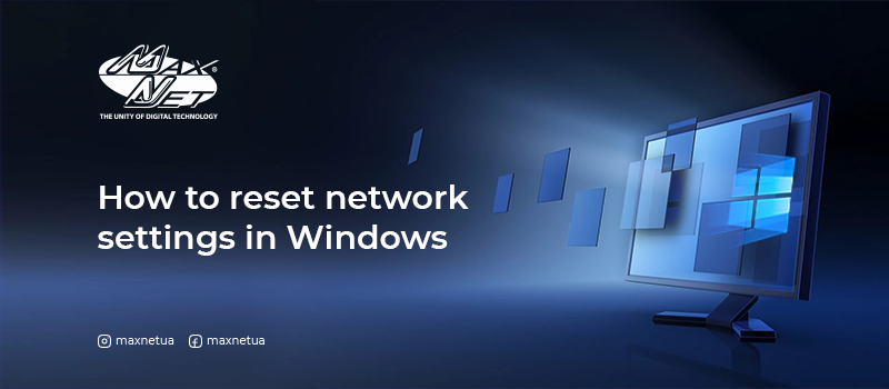 How to reset network settings in Windows