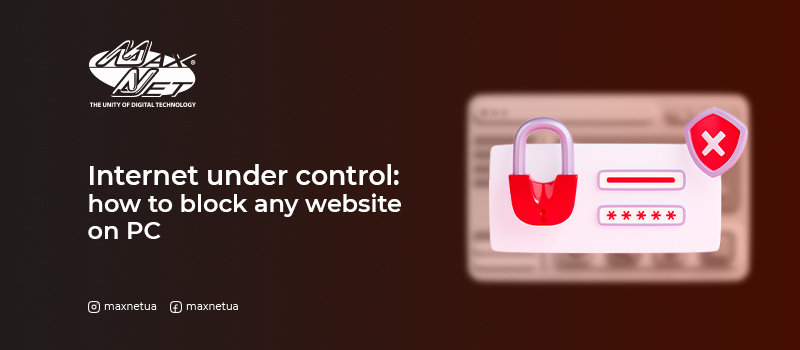 Internet under control: how to block any website on PC