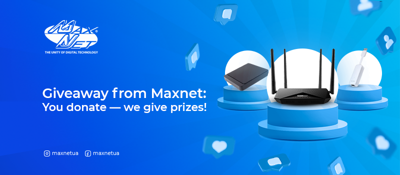 Giveaway from Maxnet: You donate — we give prizes!
