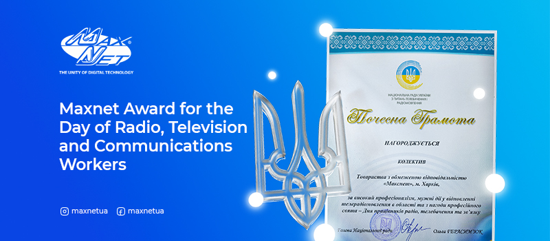 Maxnet Award for the Day of Radio, Television and Communications Workers