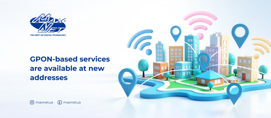 GPON-based services are available at new addresses GPON-based services are available at new addresses